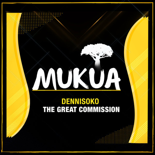 Dennisoko - The Great Commission [MK092]